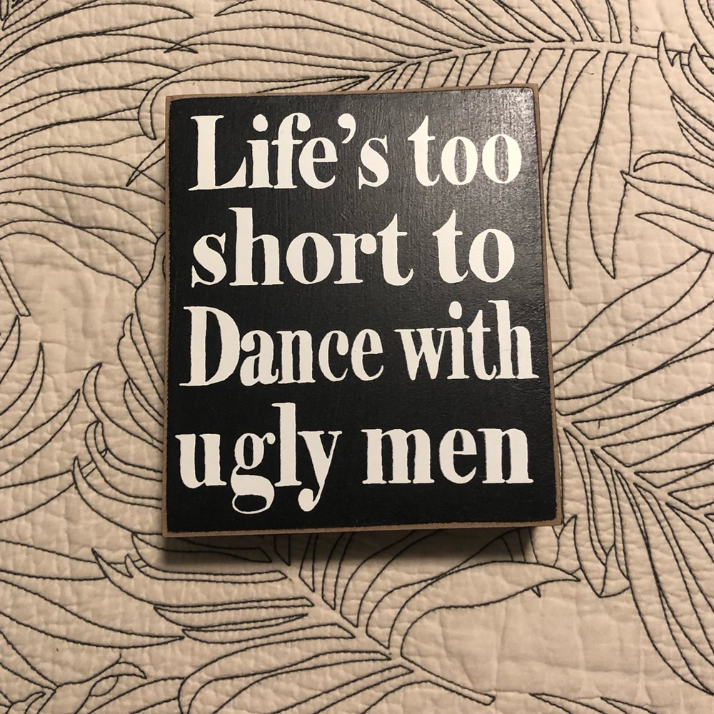 Funny sign for you or your fav gal pal